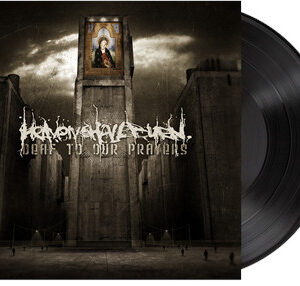 Deaf To Our Prayers (Black Vinyl LP)