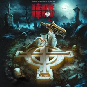 Rite Here Rite Now - Original Motion Picture Sound