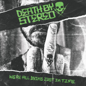 We're All Dying Just In Time (Vinyl)