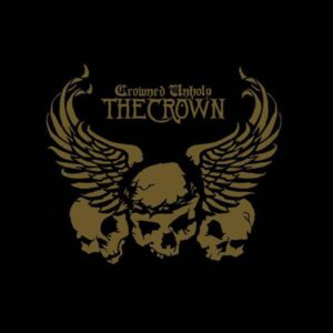 Crowned Unholy (CD + DVD)