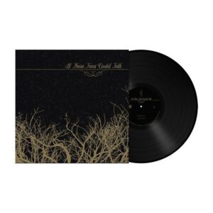 If These Trees Could Talk EP (Black vinyl)