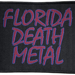 Patch Florida Death Metal  (8,5 x  10,1 cm)