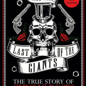 Last Of The Giants: The True Story Of (Book)