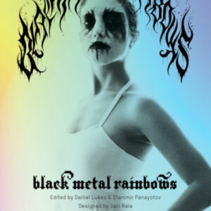 Black Metal Rainbows