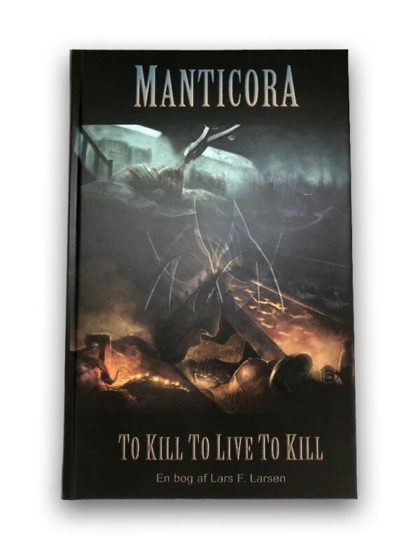 To Kill To Live To Kill (Book Paperback) Lars F. L