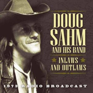 Inlaws & Outlaws - Live Radio Broadcast From 1973