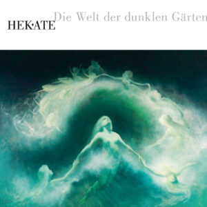 Die Welt Der Deunkelen Gärten