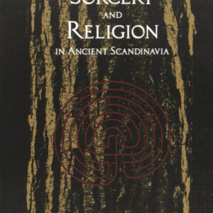 Sorcery And Religion In Ancient Scandinavia