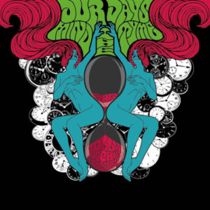 Our Days Mind The Tyme (Purple Vinyl LP)