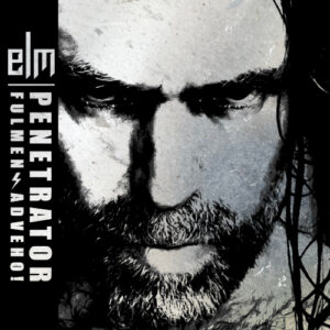 Penetrator - Fulmen Adveho! (Vinyl LP)