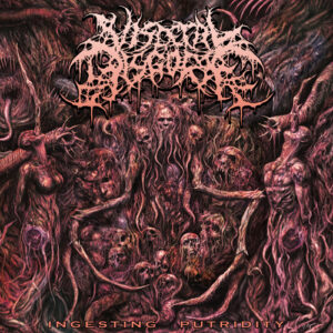 Ingesting Putridity
