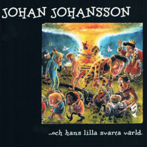 och hans lilla svarta värld (Black Vinyl LP)