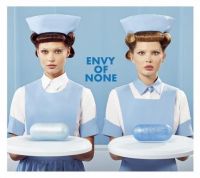 Envy Of None