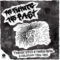 No Future, No Past - Finnish Speed