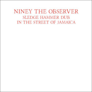 Sledge Hammer Dub In The Street of Jamaica (Red Vi