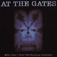 With Fear I Kiss the Burning Darkness