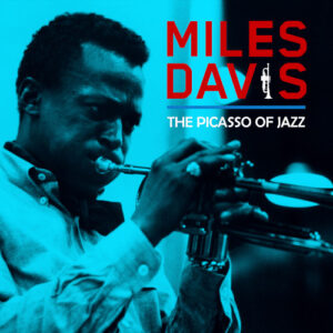 Picasso of Jazz The