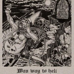 Wan Way To Hell