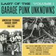Garage Punk Unknowns - The Last Of Vol 1