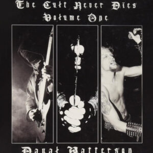 Black Metal: The Cult Never Dies Volume One