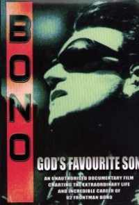 Bono Gods Favourite Son