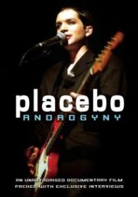 Androgyn - A Placebo Dvd Documentar