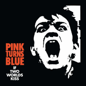 If Two Worlds Kiss (Vinyl LP)