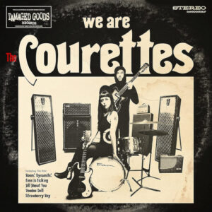 We Are The Courettes (Vinyl LP)