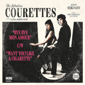 Bye Bye Mon Amour/Want You!  (7" Single)