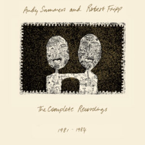 Complete Recordings 1981-1984 (3 CD + DVD)
