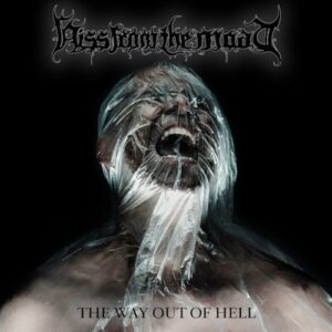 Way Out Of Hell The