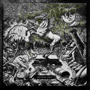 Like Iron I Rust (Vinyl LP)
