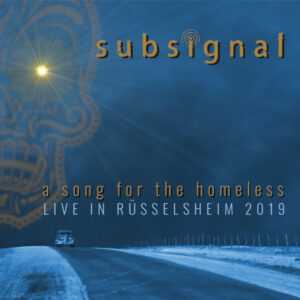 A Song For The Homeless-Live In Rüsselsheim 2019 (