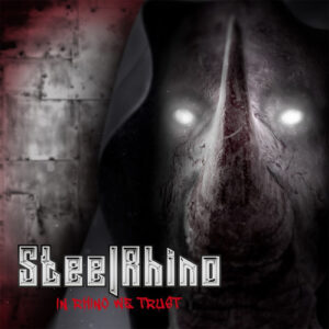 In Rhino We Trust (Digipack)
