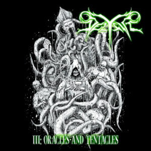 III; Oracles and Tentacles (Digipack)