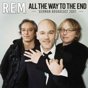 All The Way To The End (Live Broadcast 2001)
