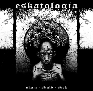 Skam Skuld Svek (10" vinyl)