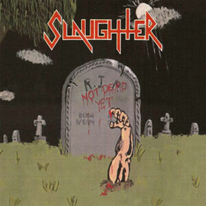 Not Dead Yet (Slipcase)