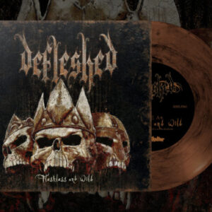 Fleshless and Wild (Bronze 7" EP)
