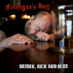 Drunk Sick And Blue