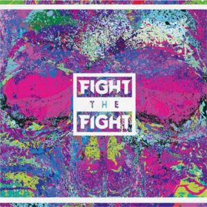 Fight The Fight (Vinyl)