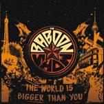 World Is Bigger Than You The