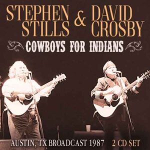 Cowboys For Indians (2 CD Broadcast 1987)