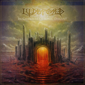 In Chambers Of Sonic Disgust (Digipack)