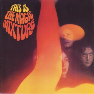 This Is The Magic Mixture (Digipack)