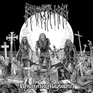 Resurrected Malevolence