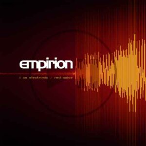I Am Electronic/ Red Noise (Red vinyl)