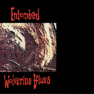Wolverine Blues (CD Digipack - FDR Mastering)