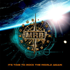 Its Time To Rock The World Again