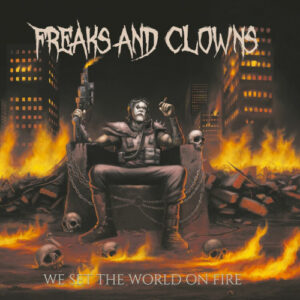 We Set The World On Fire (Digipack)